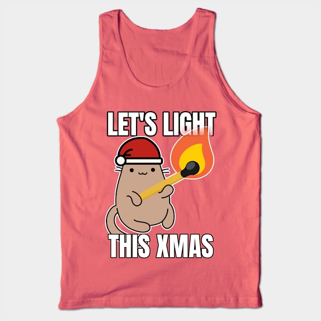 Funny Christmas elf Cat Lets light this Xmas Red Tank Top by GlanceCat